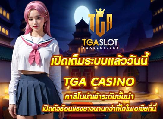 TGA CASINO